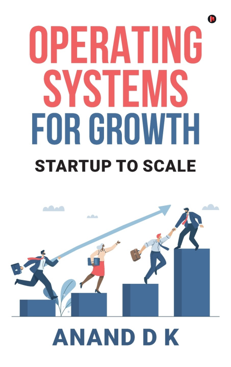 Kniha Operating Systems for Growth Anand D K