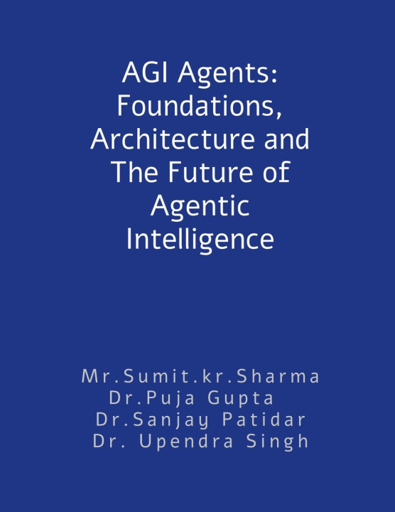 Kniha AGI Agents Sumit Kumar Sharma