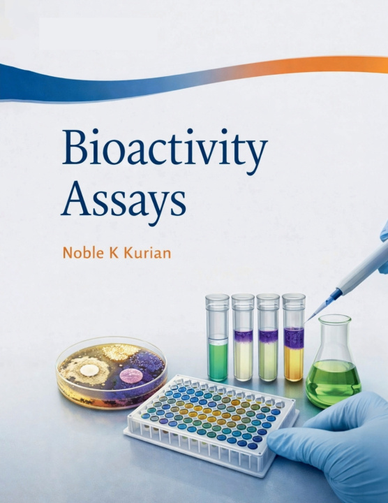 Kniha Bioactivity Assays Noble K Kurian
