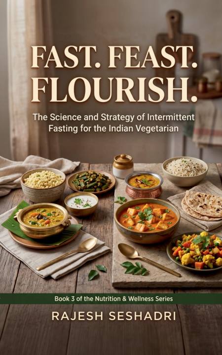 Kniha Fast. Feast. Flourish. Rajesh Seshadri