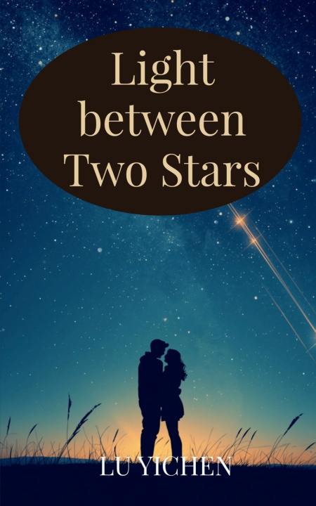 Kniha Light between Two Stars Lu Yichen