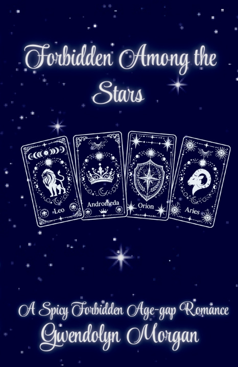 Kniha Forbidden Among the Stars Gwendolyn Morgan