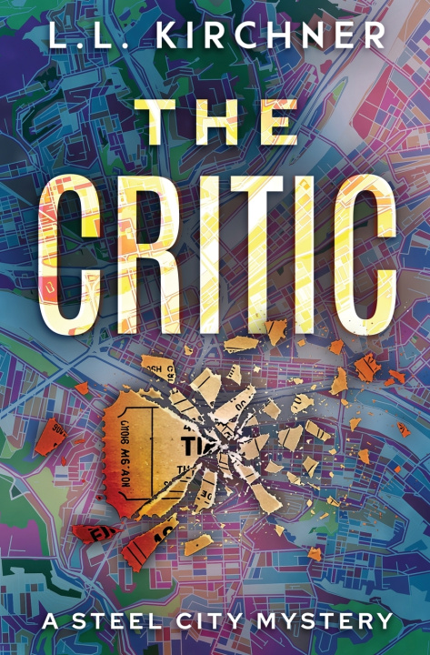 Kniha The Critic, A Novel L.L. Kirchner