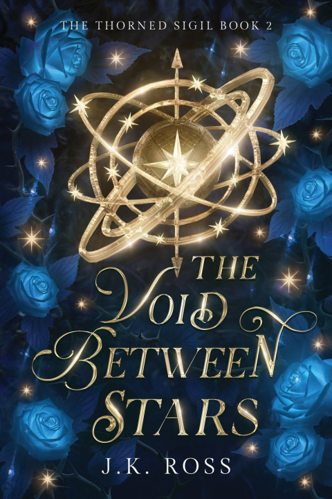 Kniha The Void Between Stars J.K. Ross