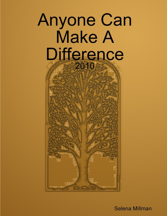 Knjiga Anyone Can Make A Difference Selena Millman