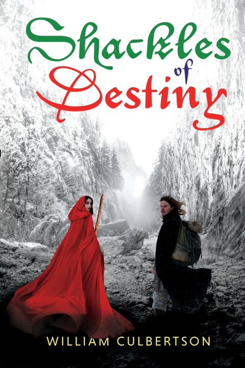 Kniha Shackles of Destiny William L Culbertson