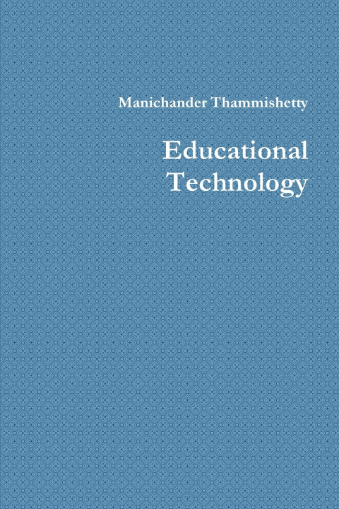 Kniha Educational Technology Manichander Thammishetty