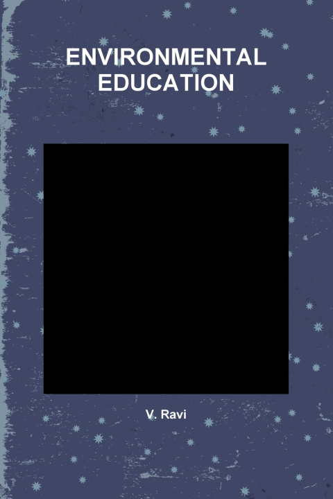 Knjiga ENVIRONMENTAL EDUCATION V. Ravi