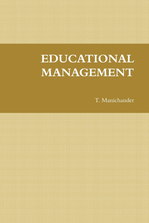 Kniha EDUCATIONAL MANAGEMENT T. Manichander