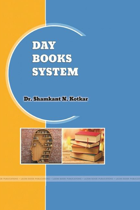 Knjiga DAY BOOKS SYSTEM Dr. Shamkant N. Kotkar