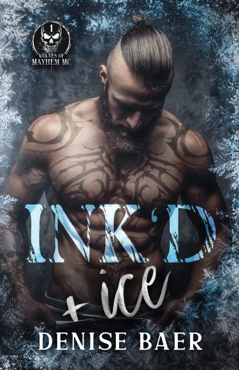 Kniha Ink'd & Ice Denise Baer