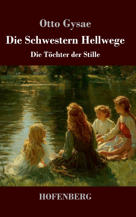 Kniha Die Schwestern Hellwege Otto Gysae