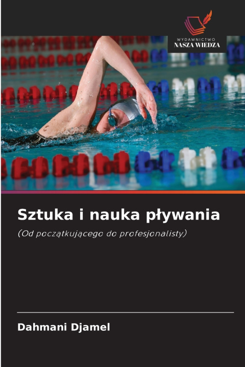 Kniha Sztuka i nauka pływania Dahmani Djamel