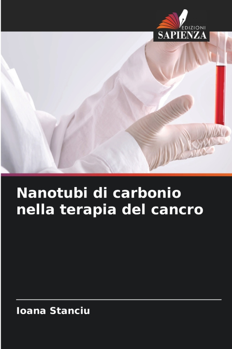 Knjiga Nanotubi di carbonio nella terapia del cancro Ioana Stanciu