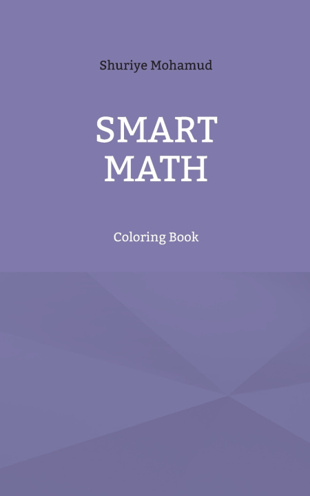 Kniha Smart Math Shuriye Mohamud