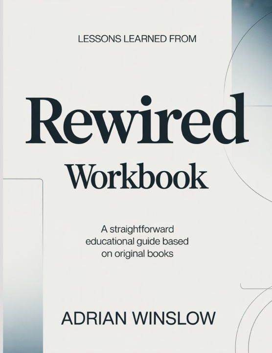 Kniha Lessons Learned From Rewired Adrian Winslow