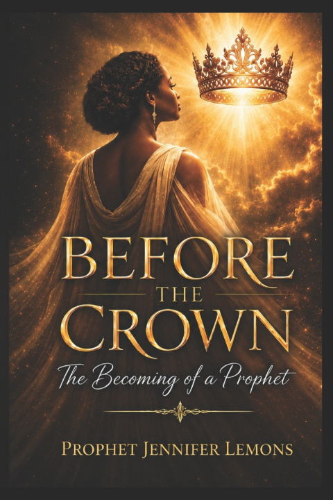 Kniha BEFORE THE CROWN Jennifer Lemons