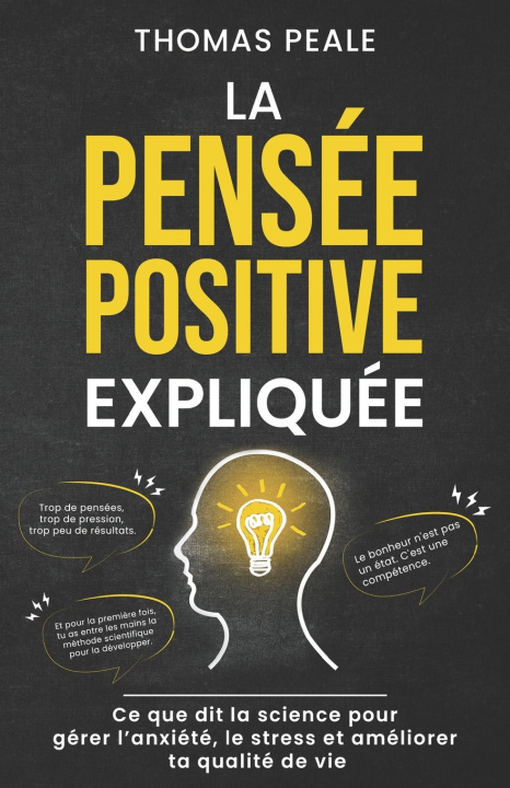 Kniha LA PENSÉE POSITIVE EXPLIQUÉE Thomas Peale