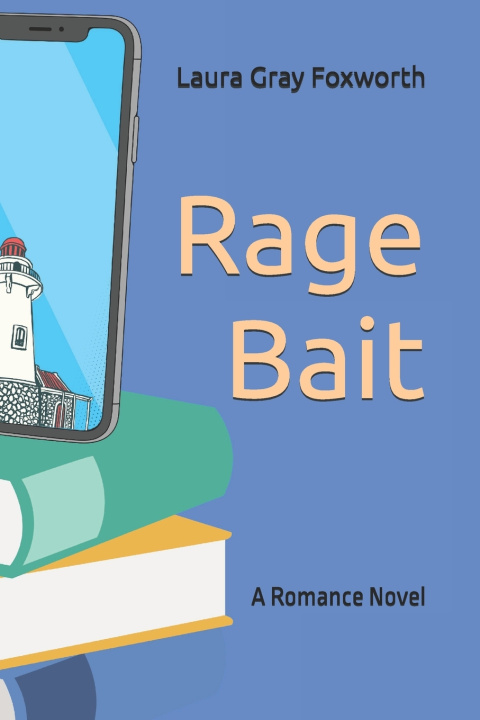 Kniha Rage Bait Laura Gray Foxworth