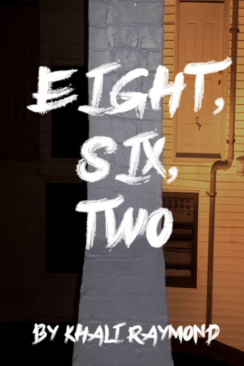 Kniha Eight, Six, Two Savage Writer