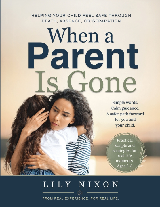 Kniha When a Parent is Gone Lily Nixon