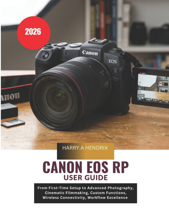 Książka Canon EOS RP User Guide 2026 HARRY.A HENDRIX