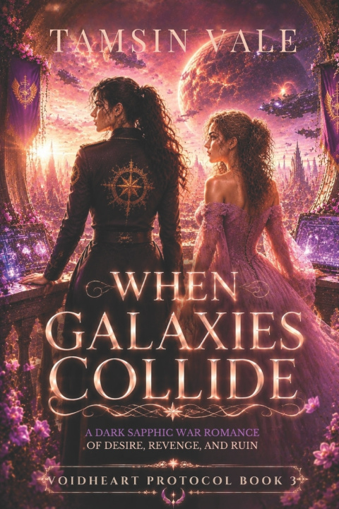 Kniha WHEN GALAXIES COLLIDE Tamsin Vale