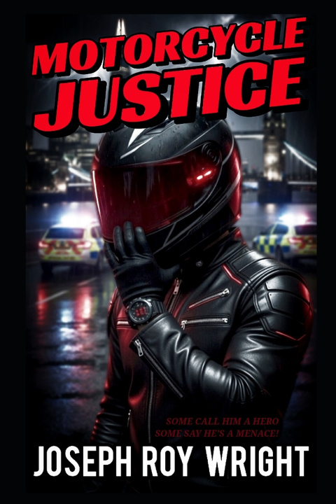 Knjiga Motorcycle Justice Joseph Roy Wright