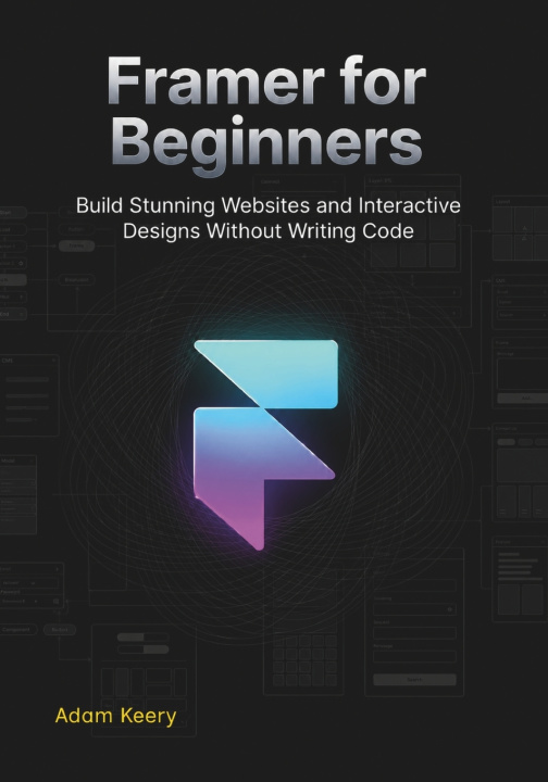 Knjiga Framer for Beginners Adam Keery
