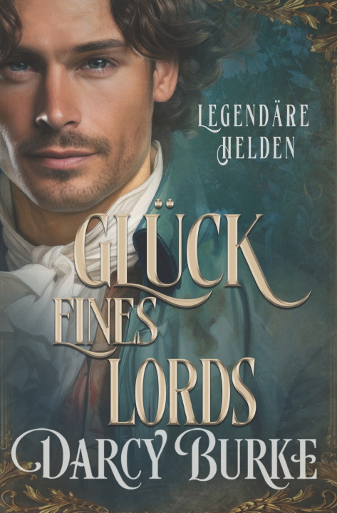 Kniha Glück eines Lords Darcy Burke