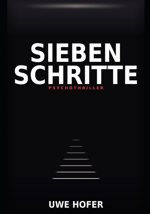 Knjiga SIEBEN SCHRITTE Uwe Hofer