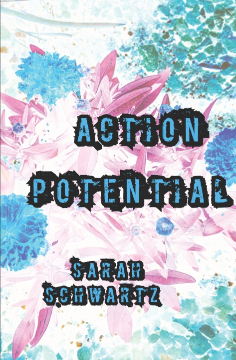 Livro Action Potential Sarah Schwartz