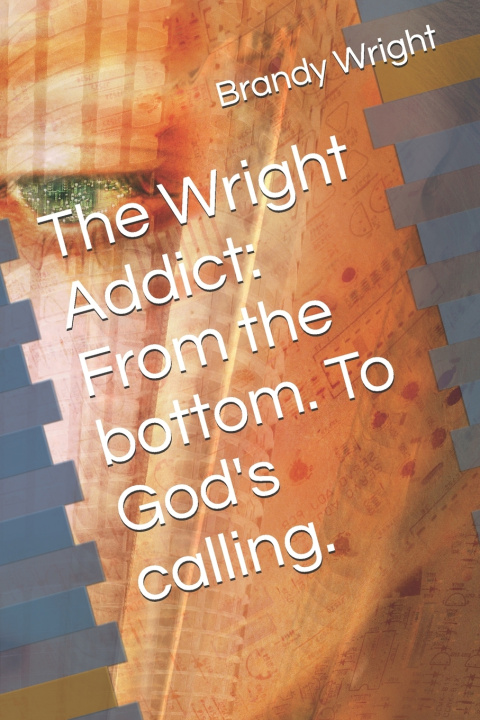 Kniha The Wright Addict Brandy Wright