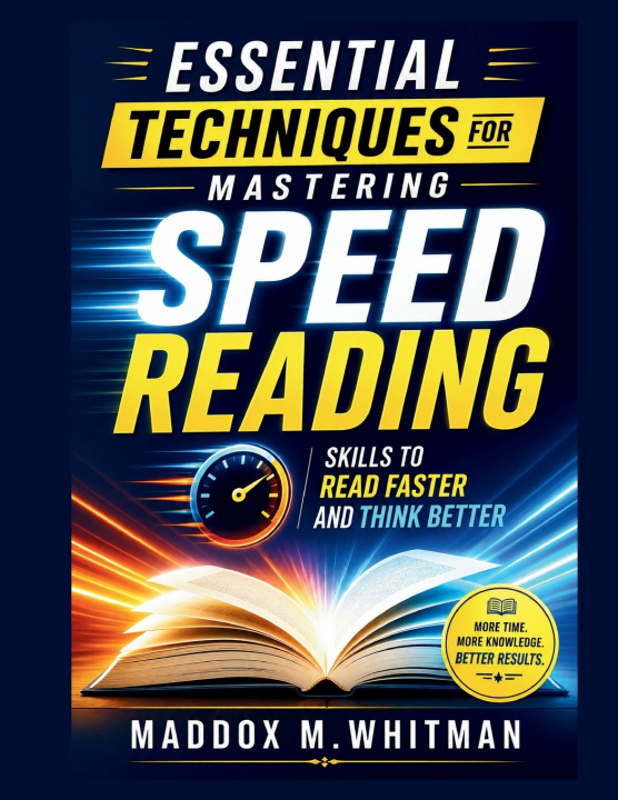 Kniha Essential Techniques for Mastering Speed Reading Maddox M. Whitman