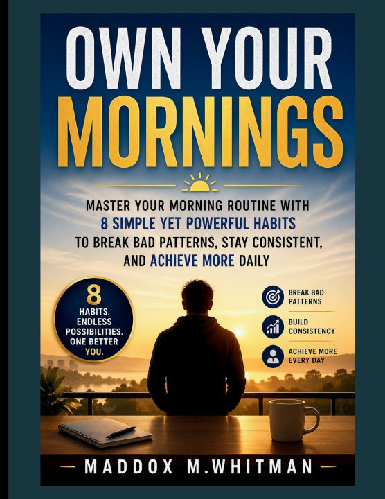Knjiga Own Your Mornings Maddox M. Whitman