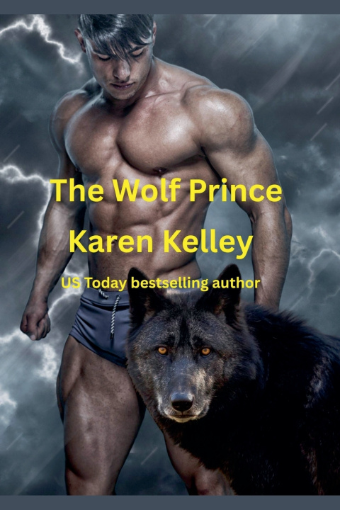 Knjiga The Wolf Prince Karen Kelley
