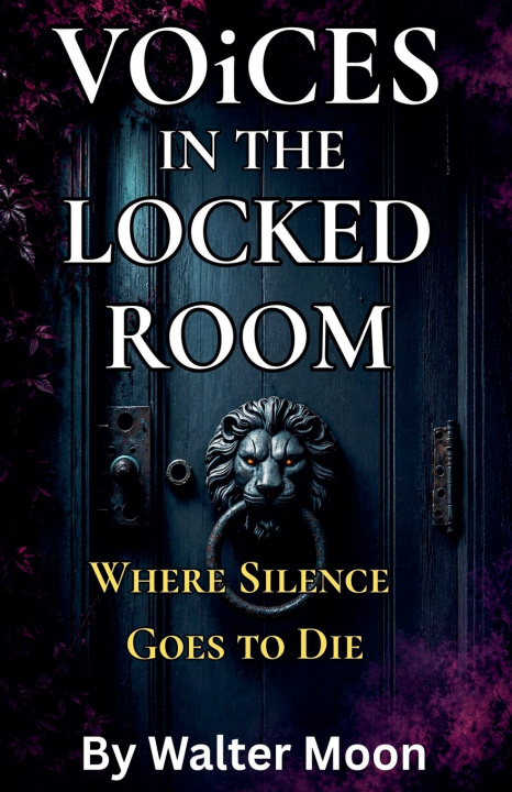 Kniha Voices in the Locked Room Walter Moon