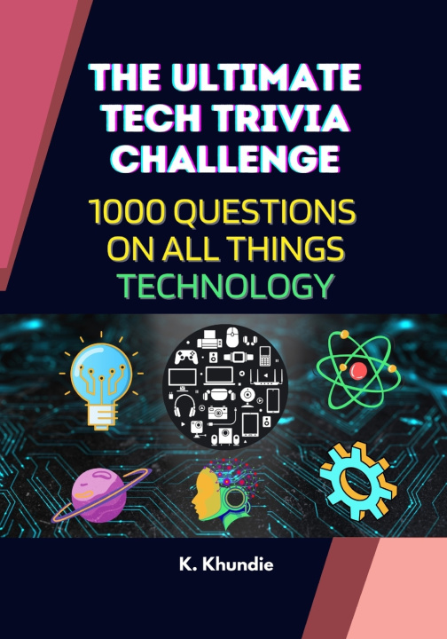 Knjiga The Ultimate Tech Trivia Challenge Khundie