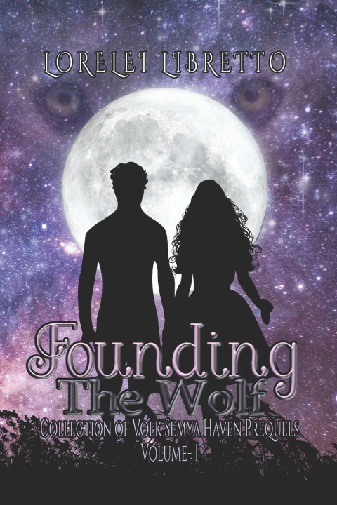 Knjiga Founding the Wolf Lorelei Libretto