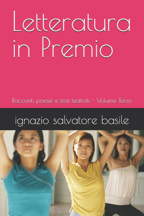 Książka Letteratura in Premio ignazio salvatore basile