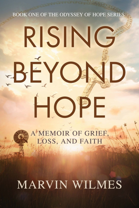 Kniha Rising Beyond Hope Marvin Wilmes