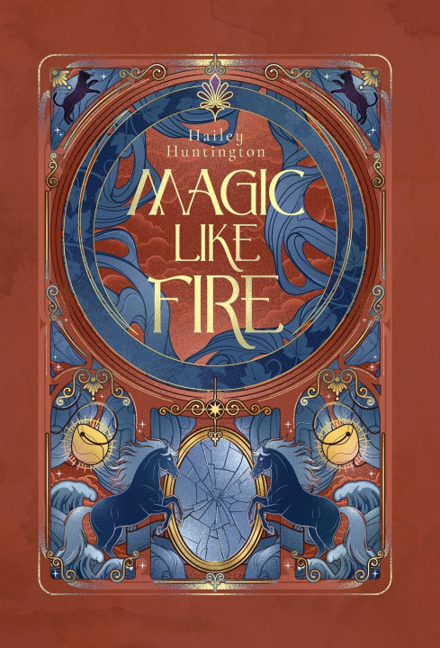 Kniha Magic Like Fire Hailey Huntington