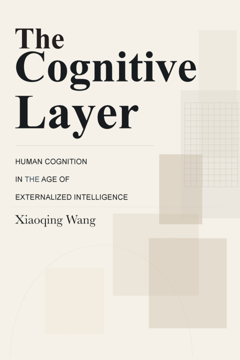Knjiga The Cognitive Layer Xiaoqing Wang
