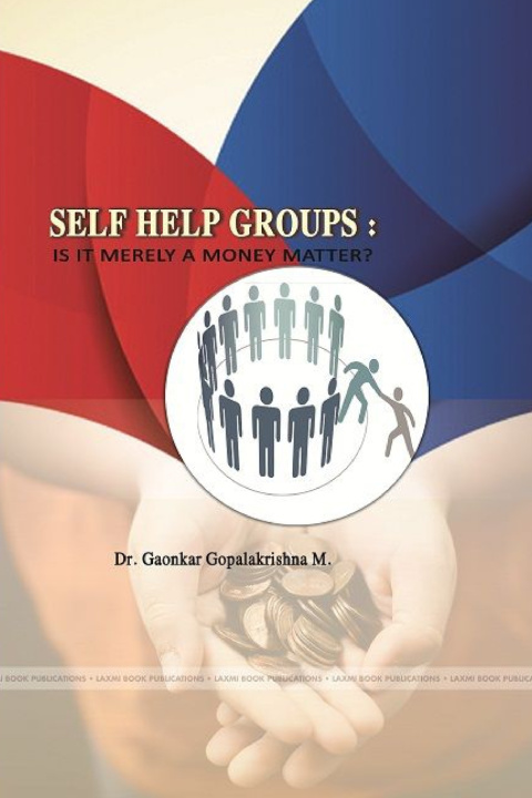 Knjiga SELF HELP GROUPS Dr. Gaonkar Gopalkrishna M