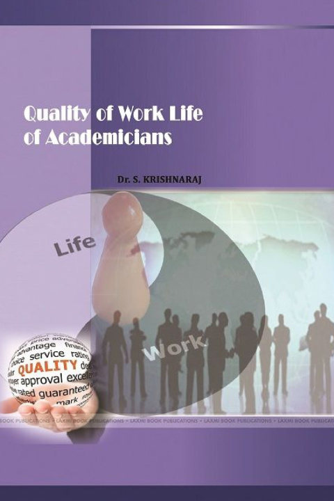 Kniha QUALITY OF WORK LIFE OF ACADEMICIANS Dr. S. KRISHNARAJ