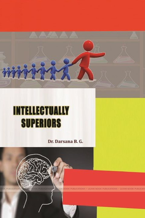 Kniha INTELLECTUALLY SUPERIORS Dr. Darsana B.G.