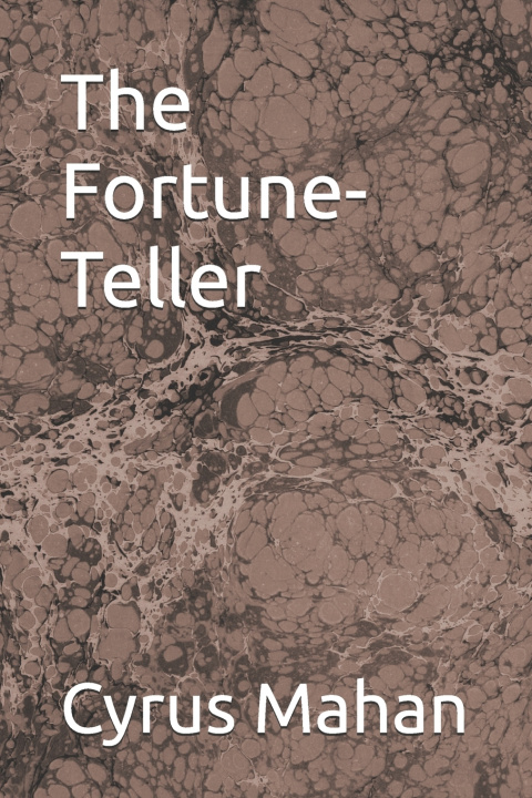 Kniha The Fortune-Teller Cyrus Mahan