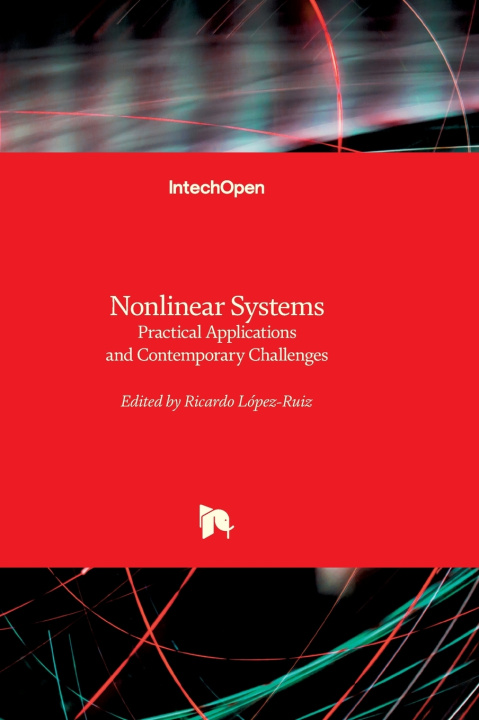 Kniha Nonlinear Systems - Practical Applications and Contemporary Challenges Ricardo López-Ruiz