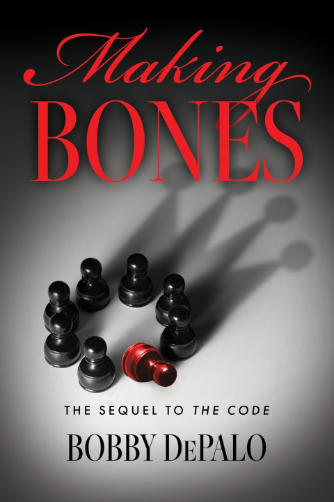 Kniha Making Bones Bobby DePalo