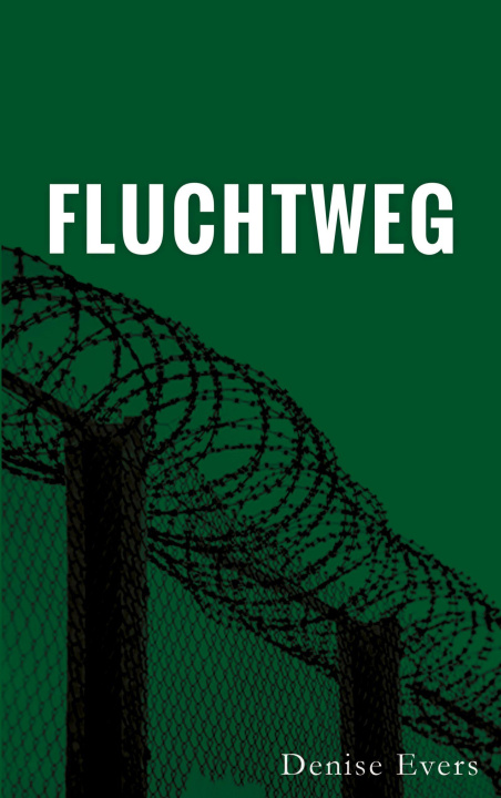 Kniha Fluchtweg 